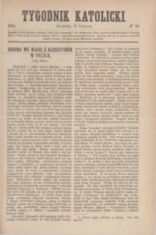 Tygodnik Katolicki. [T.7], № 24 (15 czerwca 1866)