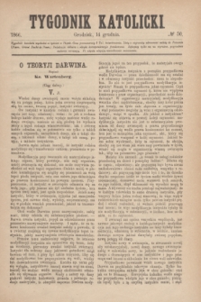 Tygodnik Katolicki. [T.7], № 50 (14 grudnia 1866)