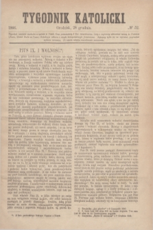 Tygodnik Katolicki. [T.7], № 52 (28 grudnia 1866)