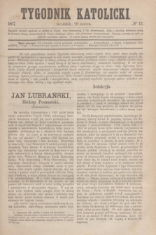 Tygodnik Katolicki. [T.8], № 13 (29 marca 1867)