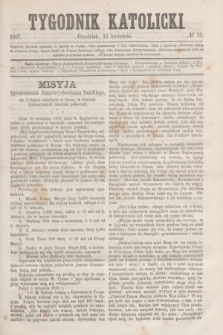 Tygodnik Katolicki. [T.8], № 15 (12 kwietnia 1867)
