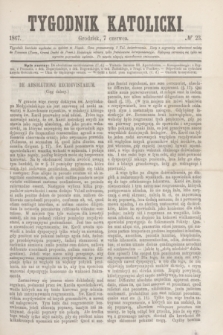 Tygodnik Katolicki. [T.8], № 23 (7 czerwca 1867)