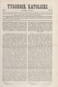 Tygodnik Katolicki. [T.8], № 30 (26 lipca 1867)