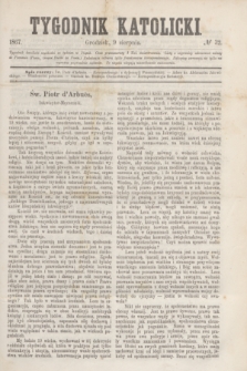 Tygodnik Katolicki. [T.8], № 32 (9 sierpnia 1867)