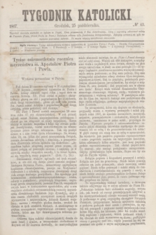 Tygodnik Katolicki. [T.8], № 43 (25 października 1867)