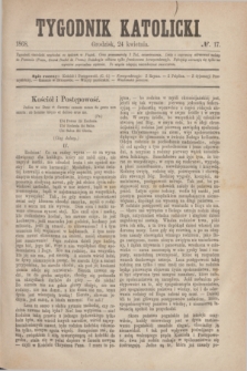 Tygodnik Katolicki. [T.9], № 17 (24 kwietnia 1868)