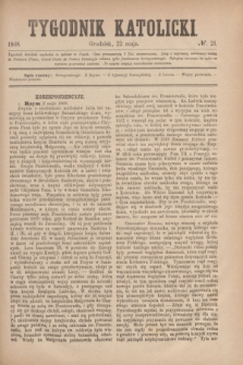 Tygodnik Katolicki. [T.9], № 21 (22 maja 1868)