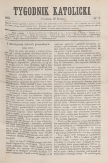 Tygodnik Katolicki. [T.10], № 8 (19 lutego 1869)