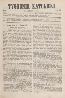 Tygodnik Katolicki. [T.10], № 13 (26 marca 1869)
