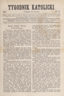 Tygodnik Katolicki. [T.10], № 26 (25 czerwca 1869)