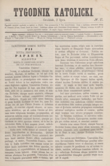 Tygodnik Katolicki. [T.10], № 27 (2 lipca 1869)