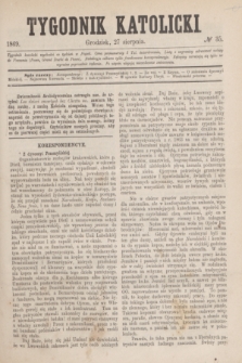 Tygodnik Katolicki. [T.10], № 35 (27 sierpnia 1869)