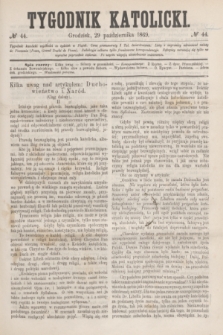 Tygodnik Katolicki. [T.10], № 44 (29 października 1869)