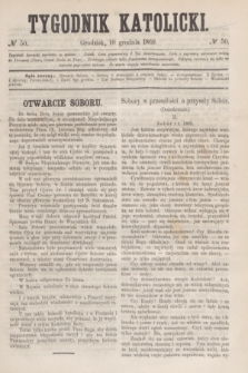 Tygodnik Katolicki. [T.10], № 50 (10 grudnia 1869)