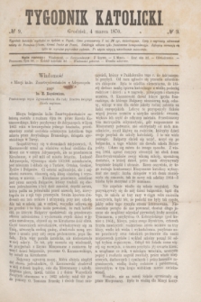 Tygodnik Katolicki. [T.11], № 9 (4 marca 1870)