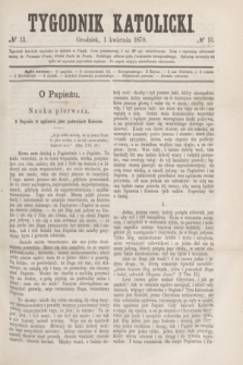 Tygodnik Katolicki. [T.11], № 13 (1 kwietnia 1870)