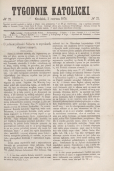 Tygodnik Katolicki. [T.11], № 22 (3 czerwca 1870)