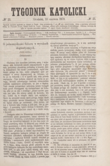 Tygodnik Katolicki. [T.11], № 23 (10 czerwca 1870)