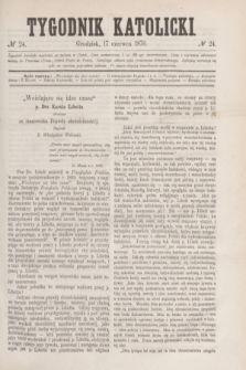 Tygodnik Katolicki. [T.11], № 24 (17 czerwca 1870)