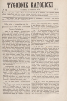 Tygodnik Katolicki. [T.11], № 32 (12 sierpnia 1870)