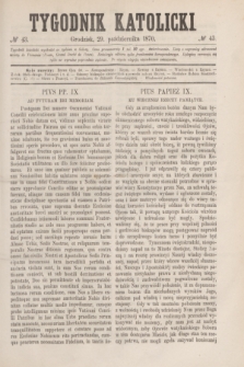 Tygodnik Katolicki. [T.11], № 43 (29 października 1870)