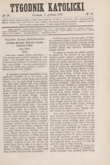 Tygodnik Katolicki. [T.11], № 48 (3 grudnia 1870)