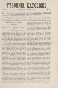 Tygodnik Katolicki. [T.11], № 51 (24 grudnia 1870)