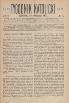 Tygodnik Katolicki. R.15, № 4 (24 stycznia 1874)