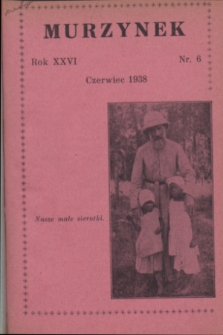 Murzynek.R.26, nr 6 (czerwiec 1938)
