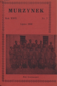 Murzynek.R.26, nr 7 (lipiec 1938)
