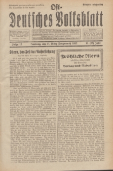 Ost-Deutsches Volksblatt.Jg.11, Folge 13 (27 Lenzmond [März] 1932) = Jg.25 + dod.