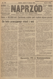 Naprzód : organ Polskiej Partji Socjalistycznej. 1923, nr 136