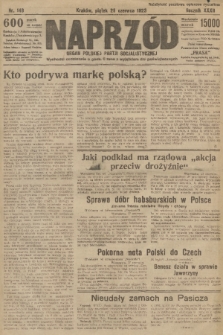 Naprzód : organ Polskiej Partji Socjalistycznej. 1923, nr 148