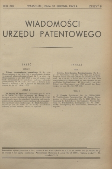 Wiadomości Urzędu Patentowego. R.19, z. 8 (31 sierpnia 1942)