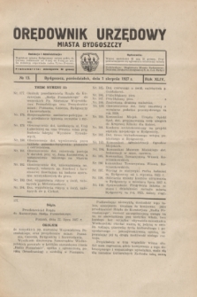 Orędownik Urzędowy Miasta Bydgoszczy.R.44, № 13 (1 sierpnia 1927)