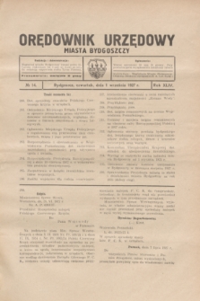 Orędownik Urzędowy Miasta Bydgoszczy.R.44, № 14 (1 września 1927)