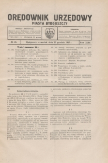 Orędownik Urzędowy Miasta Bydgoszczy.R.44, № 20 (15 grudnia 1927)