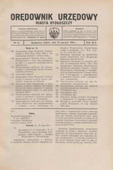 Orędownik Urzędowy Miasta Bydgoszczy.R.45, № 12 (15 czerwca 1928)