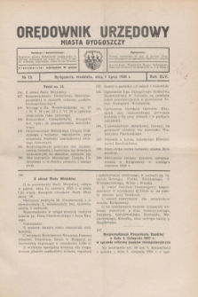 Orędownik Urzędowy Miasta Bydgoszczy.R.45, № 13 (1 lipca 1928)