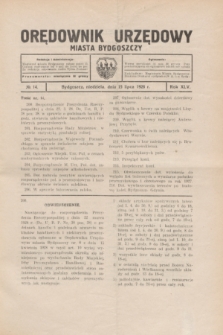 Orędownik Urzędowy Miasta Bydgoszczy.R.45, № 14 (15 lipca 1928)