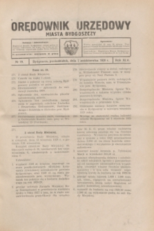 Orędownik Urzędowy Miasta Bydgoszczy.R.45, № 19 (1 października 1928)
