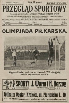 Przegląd Sportowy : tygodnik ilustrowany, poświęcony wszelkim gałęziom sportu 1924, nr 22 |PDF|