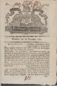 Krakauer Zeitung.1801, Nro. 103 (26 Dezember) + dod.