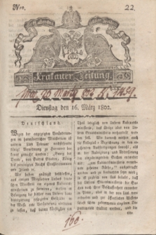 Krakauer Zeitung.1802, Nro. 22 (16 März) + dod.
