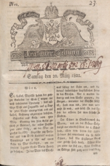 Krakauer Zeitung.1802, Nro. 23 (20 März) + dod.