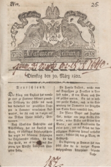 Krakauer Zeitung.1802, Nro. 26 (30 März) + dod.