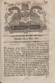 Krakauer Zeitung.1802, Nro. 36 (4 Mai) + dod.