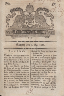 Krakauer Zeitung.1802, Nro. 37 (8 Mai) + dod.