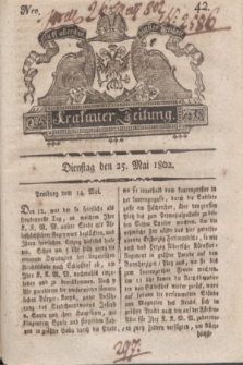 Krakauer Zeitung.1802, Nro. 42 (25 Mai) + dod.