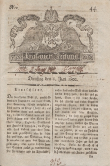 Krakauer Zeitung.1802, Nro. 44 (1 Juni) + dod.